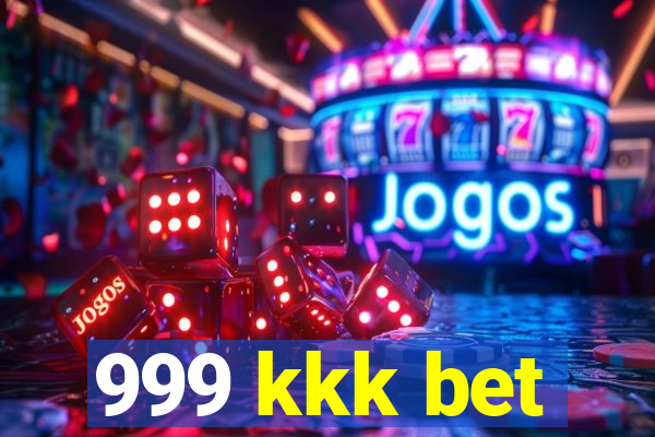 999 kkk bet